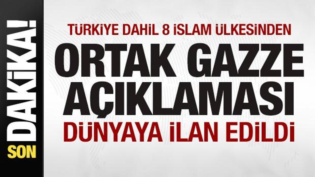 turkiye dahil 8 islam ulkesinden son dakika gazze aciklamasi dunyaya ilan edildi HVlstWvJ